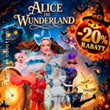 Alice im Wunderland - Circus Show 2026 - Show für die ganze Familie 18.11.2026 Stadthalle Aalen