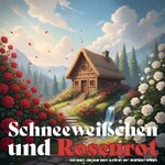 Schneeweißchen und Rosenrot