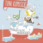 Mago Masin ist Toni Komisch - Endlich gute Kinderlieder | HumorZone