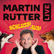 Martin Rütter - SCHLUSS! AUS! | Warm-Up 29.10.2026 Congress Centrum Heidenheim