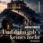 Matinee | Und dann gab's keines mehr (A. Christie)