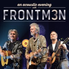 FRONTM3N - NOW AND TH3N - Tour 2026 | Pete Lincoln, Mick Wilson, Peter Howarth 29.10.2026 Stadthalle Aalen