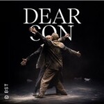 Dear Son (Ballett Gastspiel)