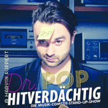 Dr. Pop - Hitverdächtig - Die Musik-Comedy-Stand-Up-Show 13.11.2026 Brenzpark